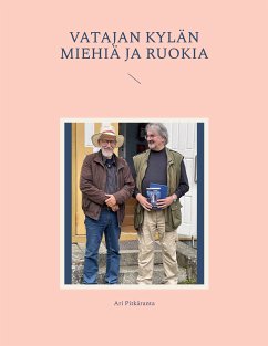 Vatajan kylän miehiä ja Ruokia (eBook, ePUB) - Pitkäranta, Ari