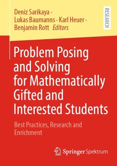 Problem Posing and Solving for Mathematically Gifted and Interested Students (eBook, PDF)