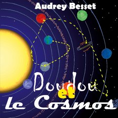 Doudou et le Cosmos (eBook, ePUB) - Besset, Audrey