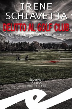 Delitto al Golf Club (eBook, ePUB) - Schiavetta, Irene