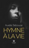 Hymne à la vie (eBook, ePUB)