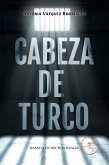 Cabeza De Turco (eBook, ePUB)