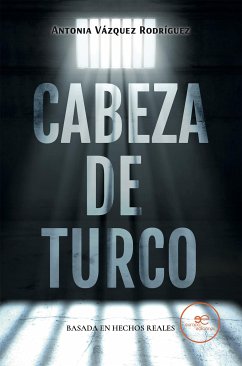 Cabeza De Turco (eBook, ePUB) - Vázquez Rodríguez, Antonia