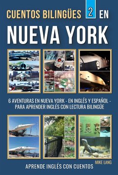 Cuentos Bilingües 2 - En Nueva York (eBook, ePUB) - Lang, Mike