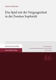 Das Spiel mit der Vergangenheit in der Zweiten Sophistik (eBook, PDF)