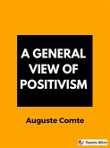 A General View of Positivism (eBook, ePUB)