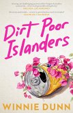 Dirt Poor Islanders: Shortlisted for the 2025 Miles Franklin Literary Award (eBook, ePUB)