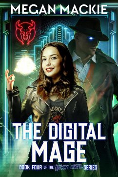 The Digital Mage (The Lucky Devil, #4) (eBook, ePUB) - Mackie, Megan