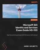 Microsoft 365 Identity and Services Exam Guide MS-100 (eBook, ePUB)