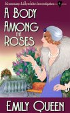 A Body Among the Roses (Mrs. Lillywhite Investigates, #4) (eBook, ePUB)