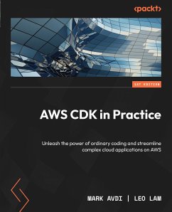 AWS CDK in Practice (eBook, ePUB) - Avdi, Mark; Lam, Leo