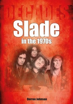 Slade in the 1970s (eBook, ePUB) - Johnson, Darren