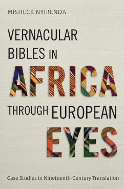 Vernacular Bibles in Africa through European Eyes (eBook, ePUB) - Nyirenda, Misheck