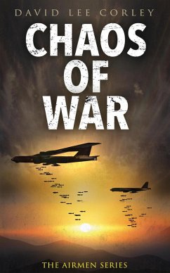 Chaos of War (The Airmen Series, #18) (eBook, ePUB) - Corley, David Lee