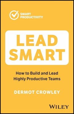 Lead Smart (eBook, ePUB) - Crowley, Dermot