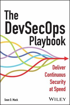 The DevSecOps Playbook (eBook, PDF) - Mack, Sean D.