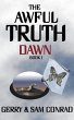 The Awful Truth ~ Dawn (eBook, ePUB) - Bild 1