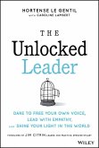 The Unlocked Leader (eBook, ePUB)