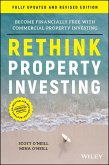 Rethink Property Investing, Fully Updated and Revised Edition (eBook, PDF)