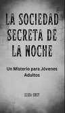 La Sociedad Secreta de la Noche (eBook, ePUB)