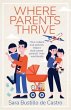Where Parents Thrive (eBook, ePUB) - Bild 1