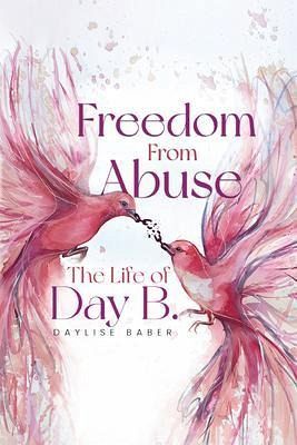 Freedom From Abuse (eBook, ePUB) Freedom From Abuse (eBook, ePUB)