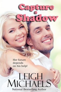 Capture a Shadow (eBook, ePUB) - Michaels, Leigh