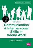 Communication and Interpersonal Skills in Social Work (eBook, ePUB)