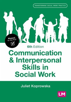 Communication and Interpersonal Skills in Social Work (eBook, ePUB) - Koprowska, Juliet