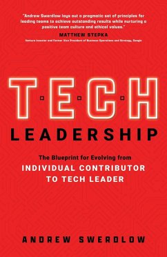 Cover Tech Leadership: The Blueprint for Evolving from Individual Contributor to Tech Leader (eBook, ePUB)