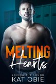 Melting Hearts (Loving the Sound, #5) (eBook, ePUB) Melting Hearts (Loving the Sound, #5) (eBook, ePUB)