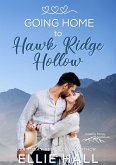 Going Home to Hawk Ridge Hollow (Rich & Rugged: a Hawkins Brothers Romance, #3) (eBook, ePUB)