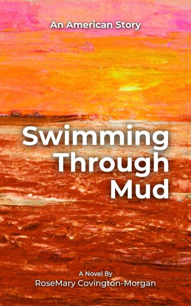 Swimming Through Mud (eBook, ePUB) Swimming Through Mud (eBook, ePUB)