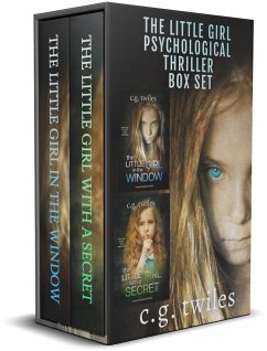 The Little Girl Psychological Thriller Box Set (eBook, ePUB) - Twiles, C. G.