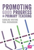 Promoting Good Progress in Primary Schools (eBook, ePUB)