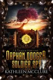 Orphan, Dodger, Soldier, Spy (Tales of Fortune, #1) (eBook, ePUB)