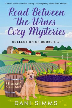 Read Between the Wines Cozy Mysteries Collection of Books 4-6 (A Read Between the Wines Cozy Mystery Series) (eBook, ePUB) - Simms, Dani