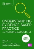 Understanding Evidence-Based Practice for Nursing Associates (eBook, ePUB)