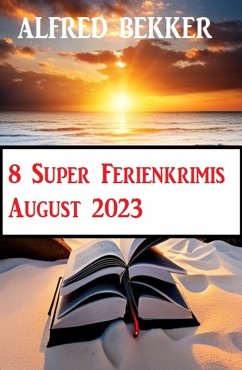 Cover 8 Super Ferienkrimis August 2023 (eBook, ePUB)