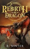 Rebirth: Dragon (eBook, ePUB)