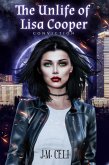The Unlife of Lisa Cooper: Conviction (eBook, ePUB) The Unlife of Lisa Cooper: Conviction (eBook, ePUB)