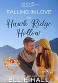 Falling in Love in Hawk Ridge Hollow (Rich & Rugged: a Hawkins Brothers Romance, #4) (eBook, ePUB)