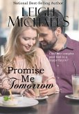 Promise Me Tomorrow (eBook, ePUB) Promise Me Tomorrow (eBook, ePUB)