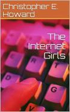 The Internet Girls (Reverie Short Stories, #5) (eBook, ePUB) - Howard, Christopher E.