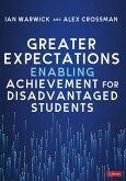 Greater Expectations: Enabling Achievement for Disadvantaged Students (eBook, ePUB)