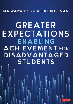 Greater Expectations: Enabling Achievement for Disadvantaged Students (eBook, ePUB) - Warwick, Ian; Crossman, Alex
