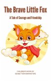 The Brave Little Fox (eBook, ePUB)
