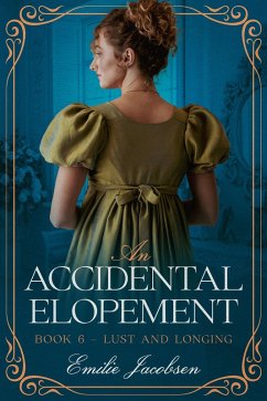 Cover An Accidental Elopement (Lust and Longing, #6) (eBook, ePUB)