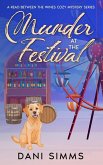 Murder at the Festival (A Read Between the Wines Cozy Mystery Series, #1) (eBook, ePUB)