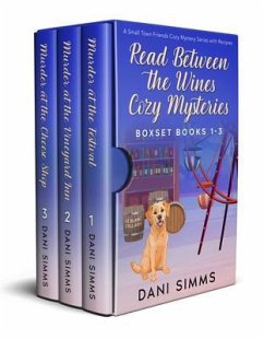 Read Between the Wines Cozy Mysteries Boxset Books 1-3 (A Read Between the Wines Cozy Mystery Series) (eBook, ePUB) - Simms, Dani